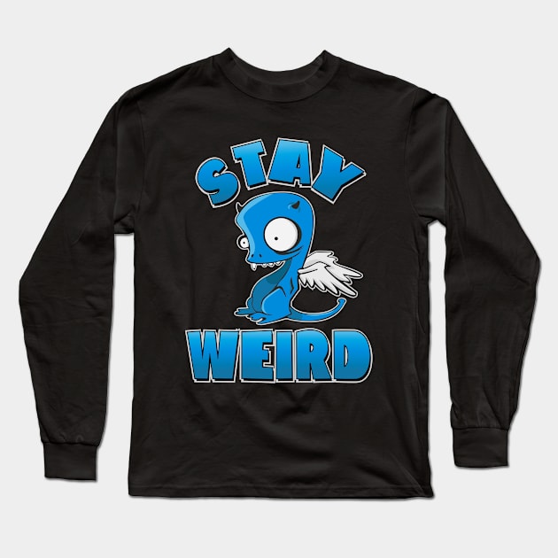 Stay Weird Long Sleeve T-Shirt by BOEC Gear